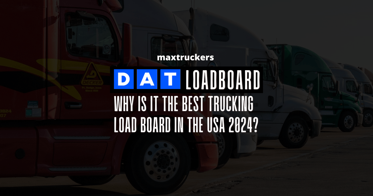DAT Loadboard-Best trucking load board in the USA